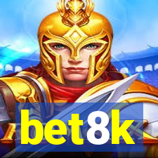 bet8k