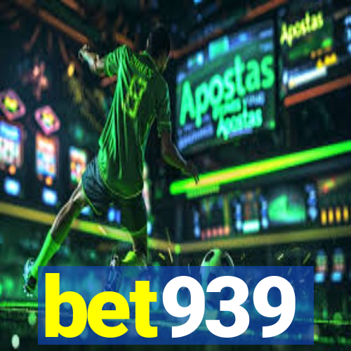 bet939