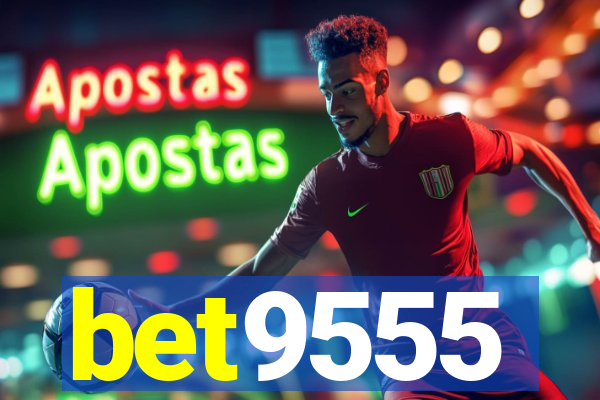bet9555