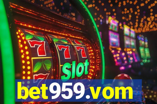 bet959.vom