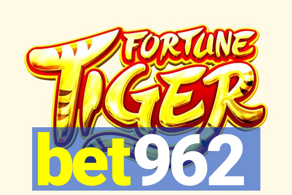 bet962