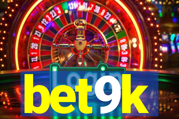 bet9k