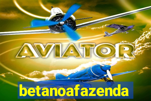 betanoafazenda