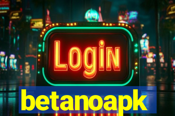 betanoapk