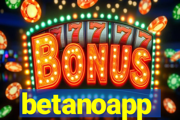 betanoapp