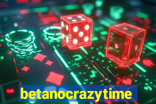 betanocrazytime