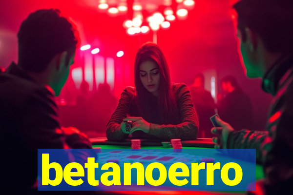 betanoerro