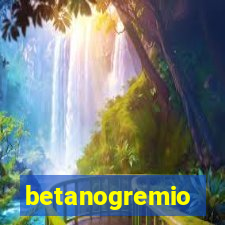 betanogremio