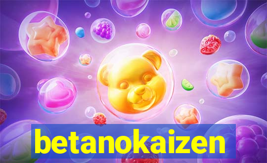 betanokaizen