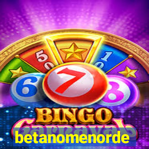 betanomenorde