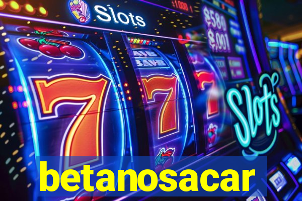 betanosacar
