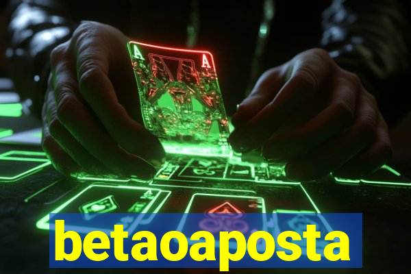 betaoaposta