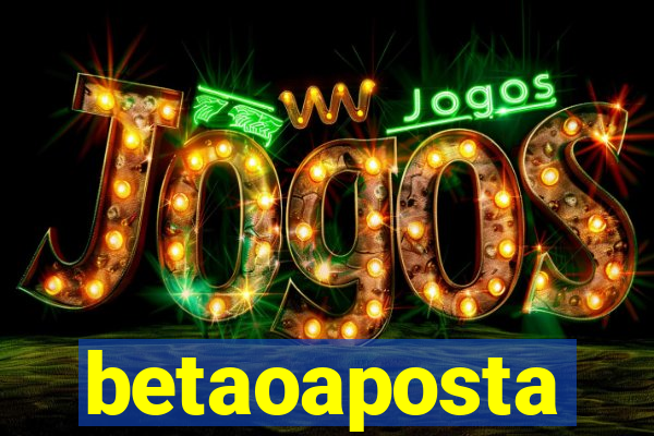 betaoaposta