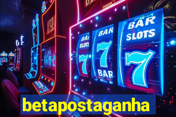 betapostaganha