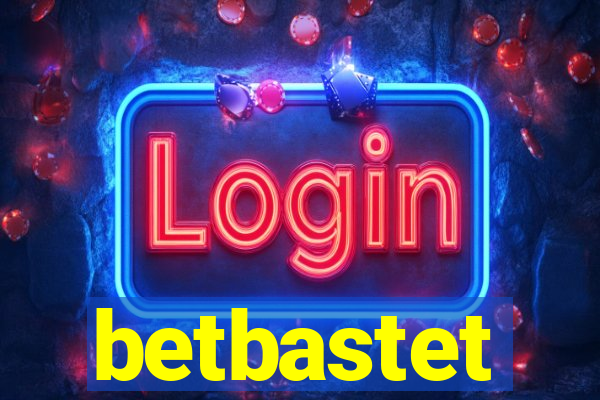 betbastet