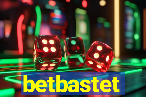 betbastet