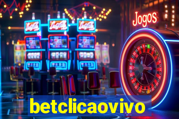betclicaovivo