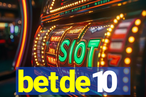 betde10
