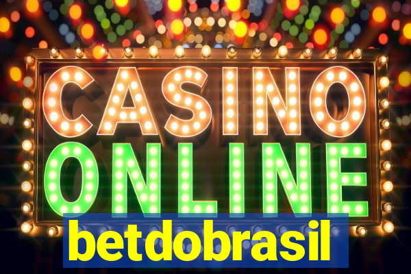 betdobrasil