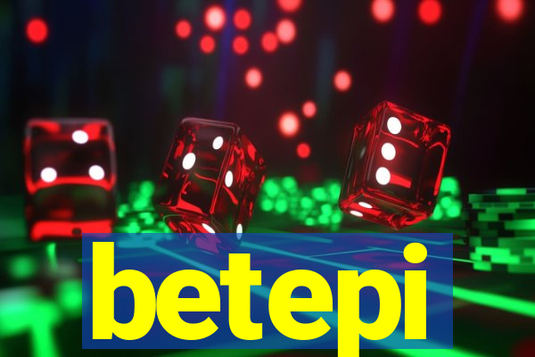 betepi