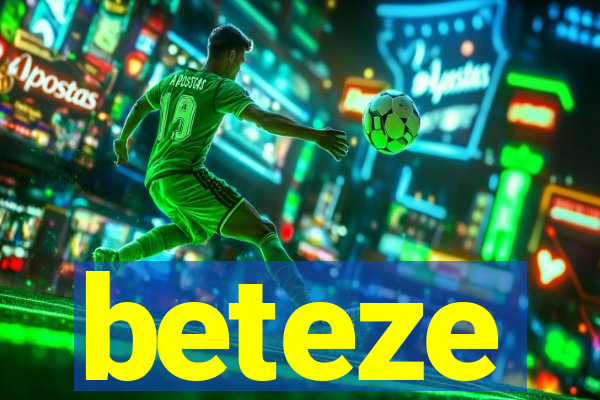 beteze