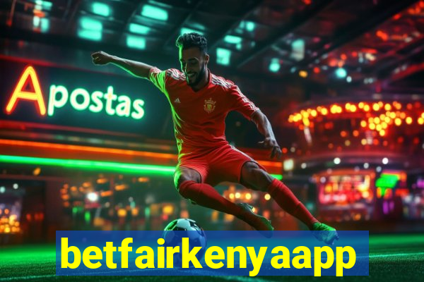 betfairkenyaapp