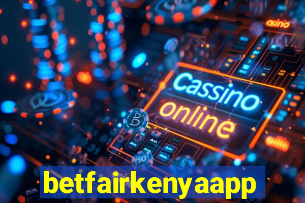 betfairkenyaapp