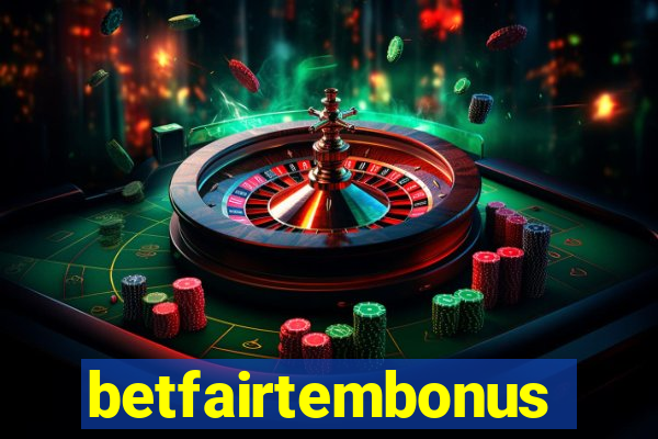 betfairtembonus