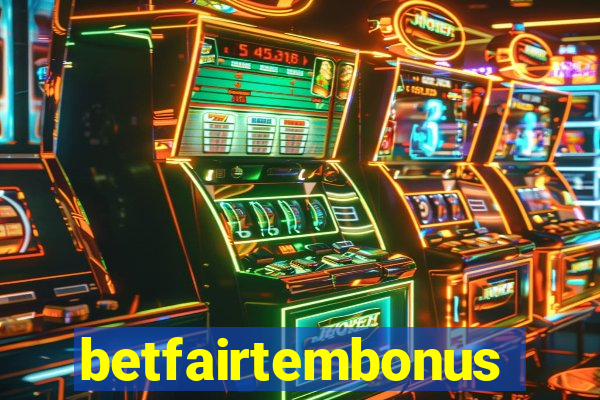 betfairtembonus