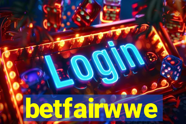 betfairwwe
