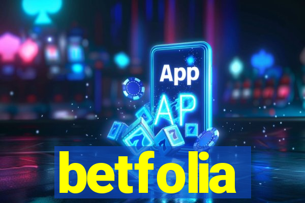 betfolia