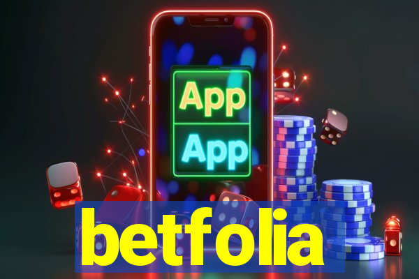 betfolia