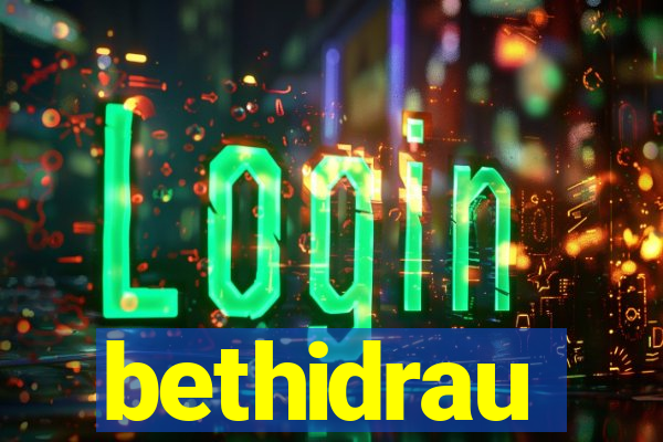 bethidrau