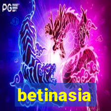 betinasia