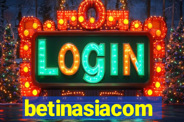 betinasiacom