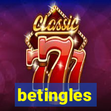 betingles