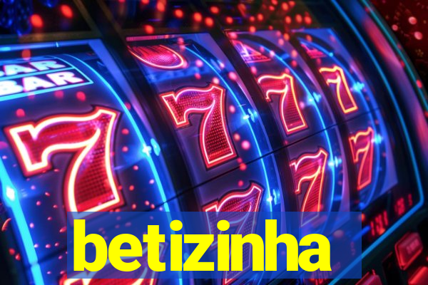 betizinha