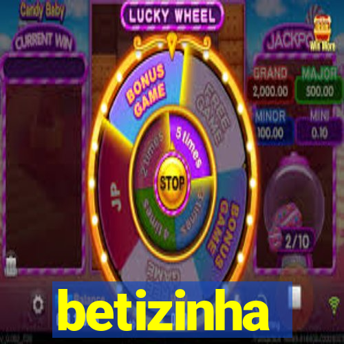 betizinha