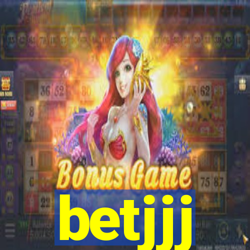 betjjj