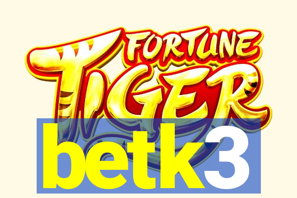 betk3