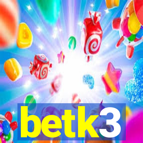 betk3