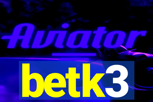 betk3
