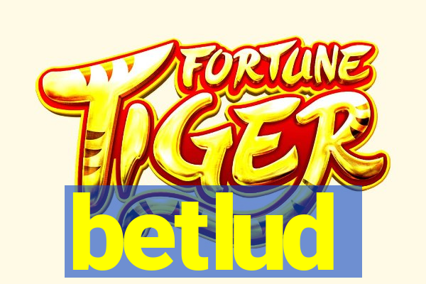 betlud