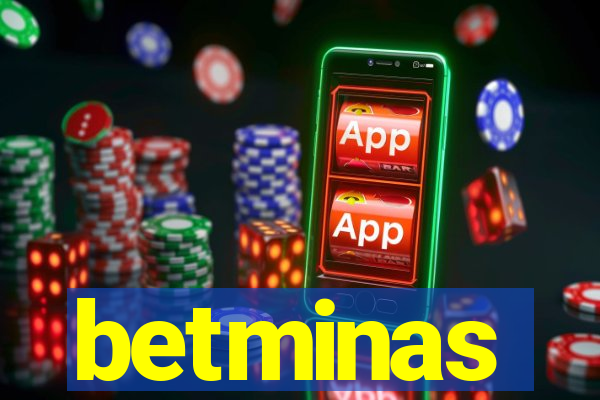 betminas
