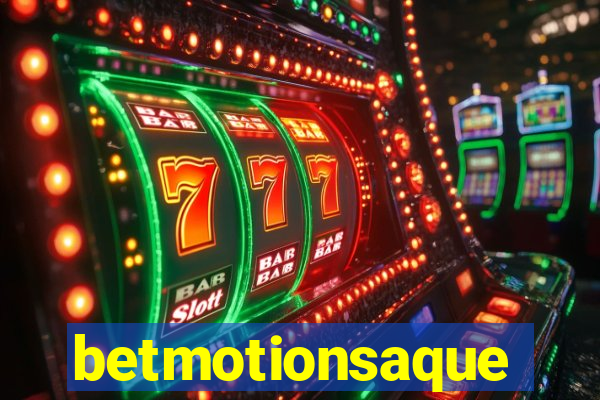 betmotionsaque