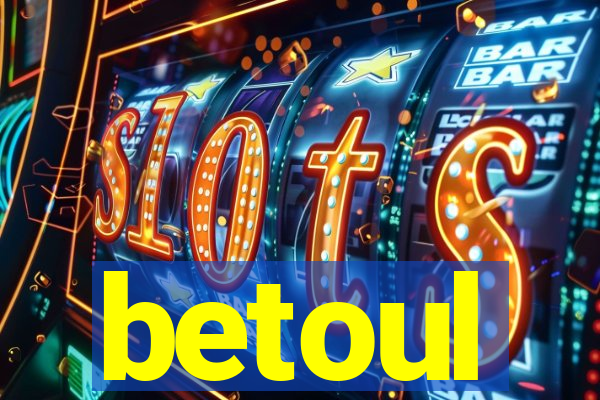 betoul