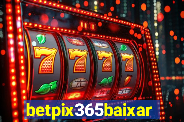 betpix365baixar