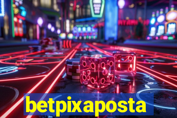 betpixaposta