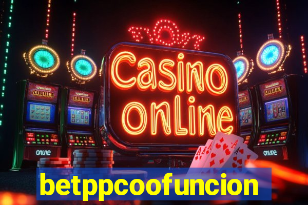 betppcoofuncion