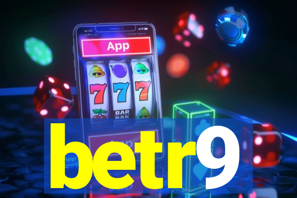 betr9